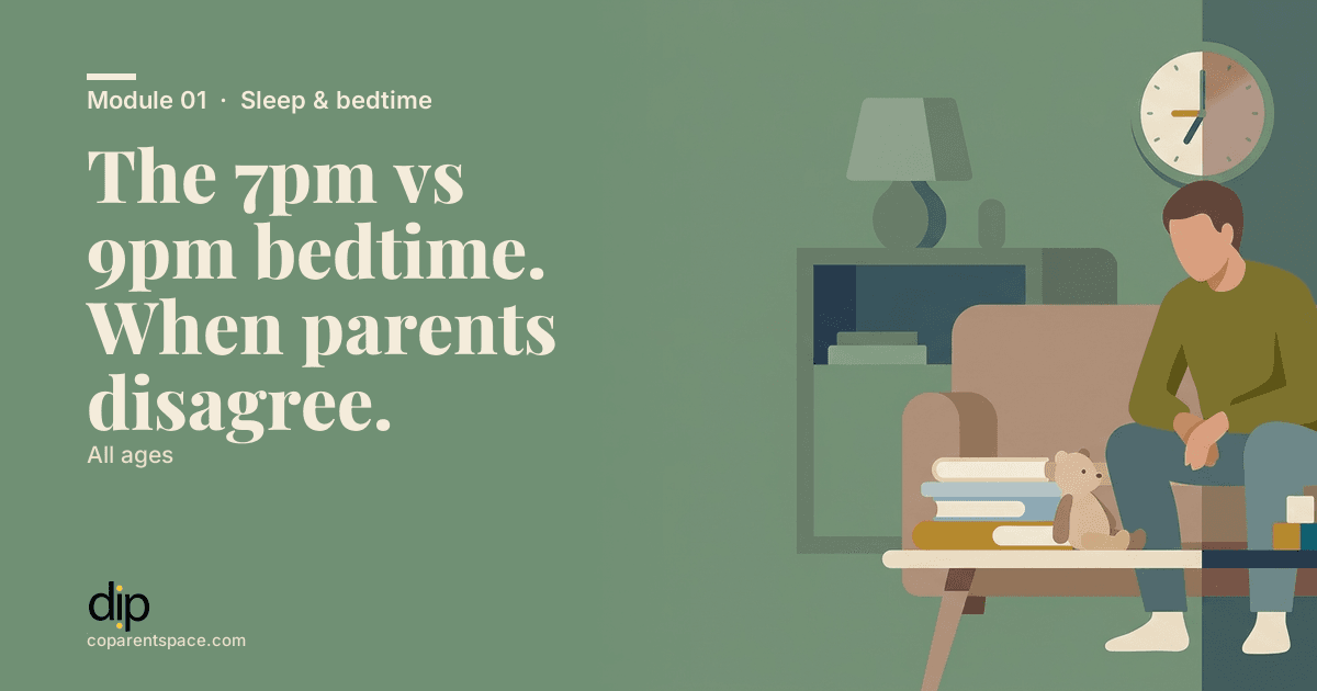The 7pm vs 9pm bedtime. When parents disagree.