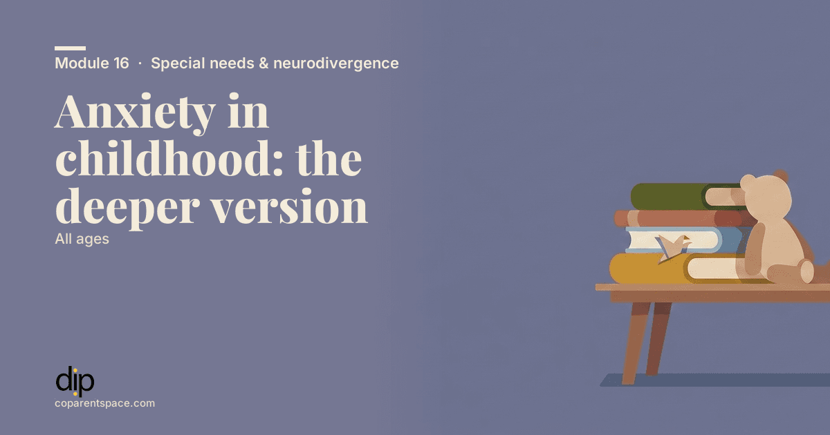 Anxiety in childhood: the deeper version