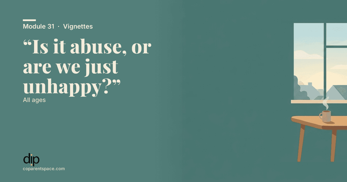 “Is it abuse, or are we just unhappy?”