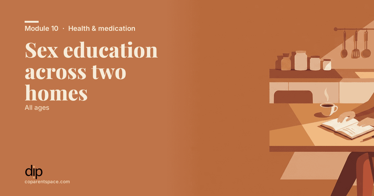 Sex education across two homes