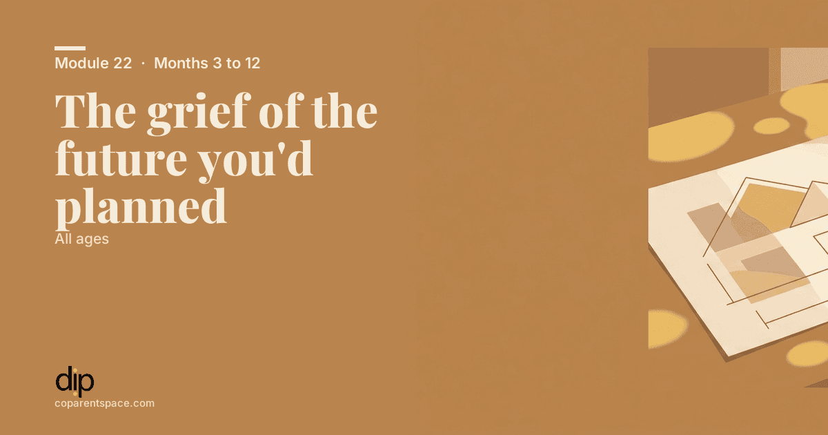 The grief of the future you'd planned