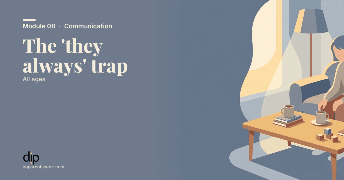 The 'they always' trap