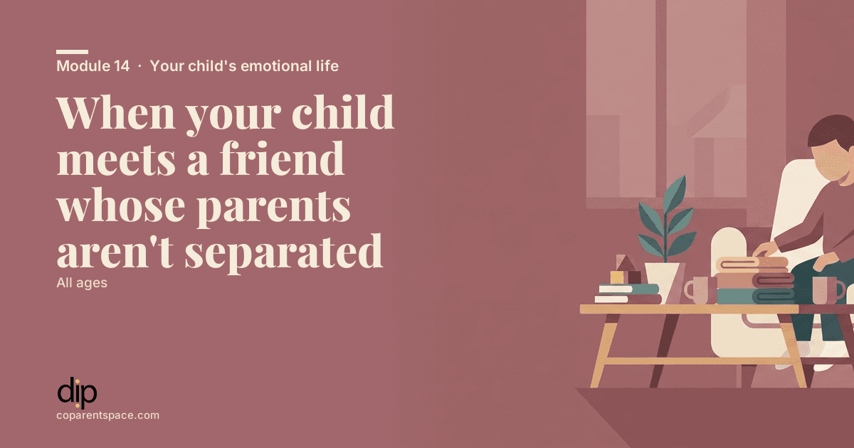 When your child meets a friend whose parents aren't separated